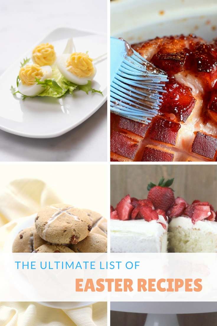 The Ultimate List Of Easter Dinner Recipes #easter #ham #recipes #dessert