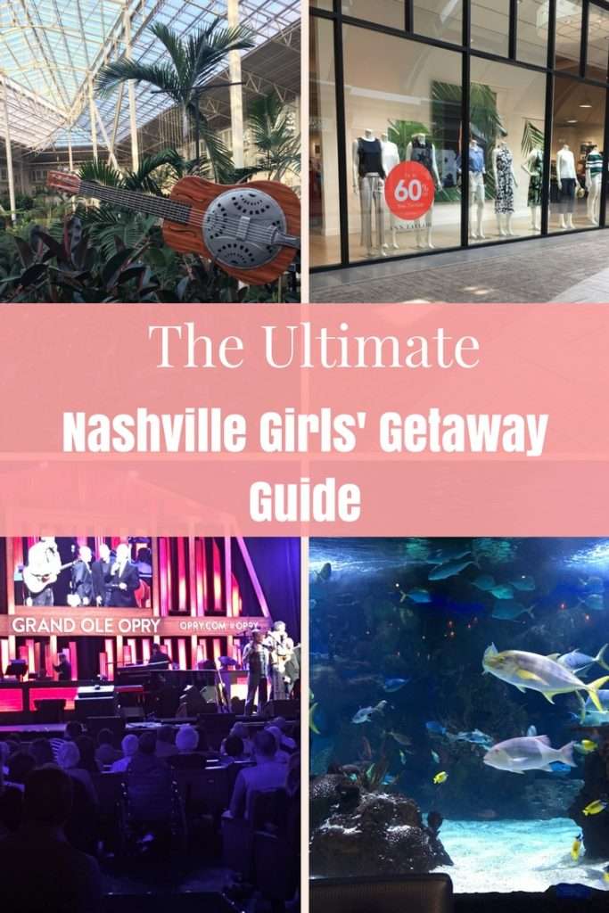 The Ultimate Nashville Girls' Getaway Guide | Nashville | Opryland | Grand Ole Opry | Nashville Must Do