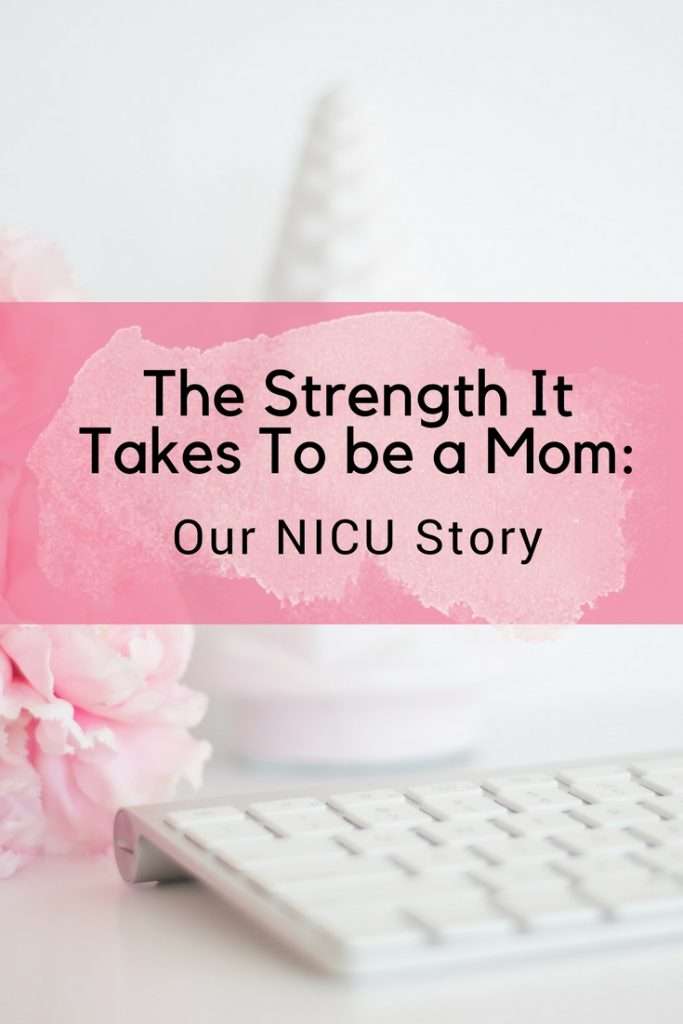 AD I’m sharing a story that was very difficult to write, all about our little one’s NICU journey and how it not only made me a stronger mom, but also showed me how strong my mom is! 