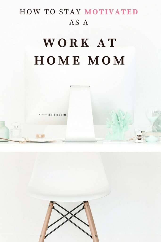 Work at Home Mom