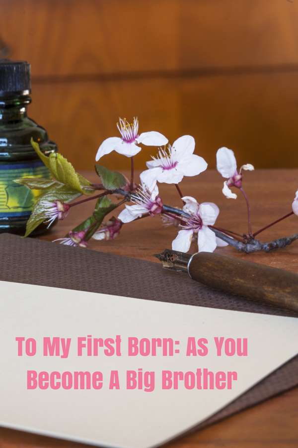 To My First Born: As You Become A Big Brother