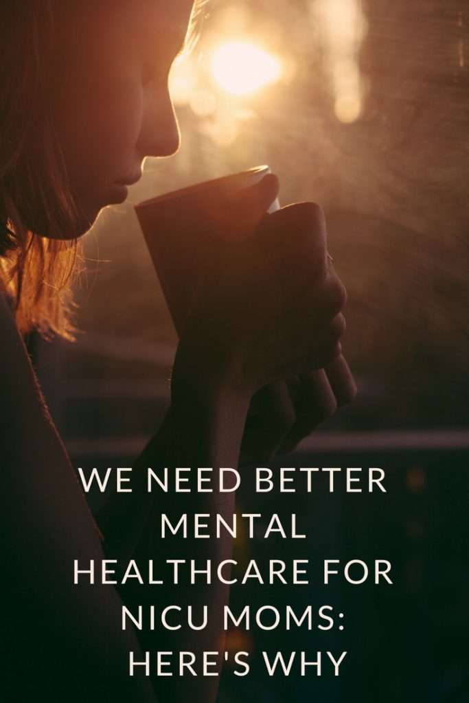 We Need Better Mental Healthcare for NICU Moms Heres Why 1