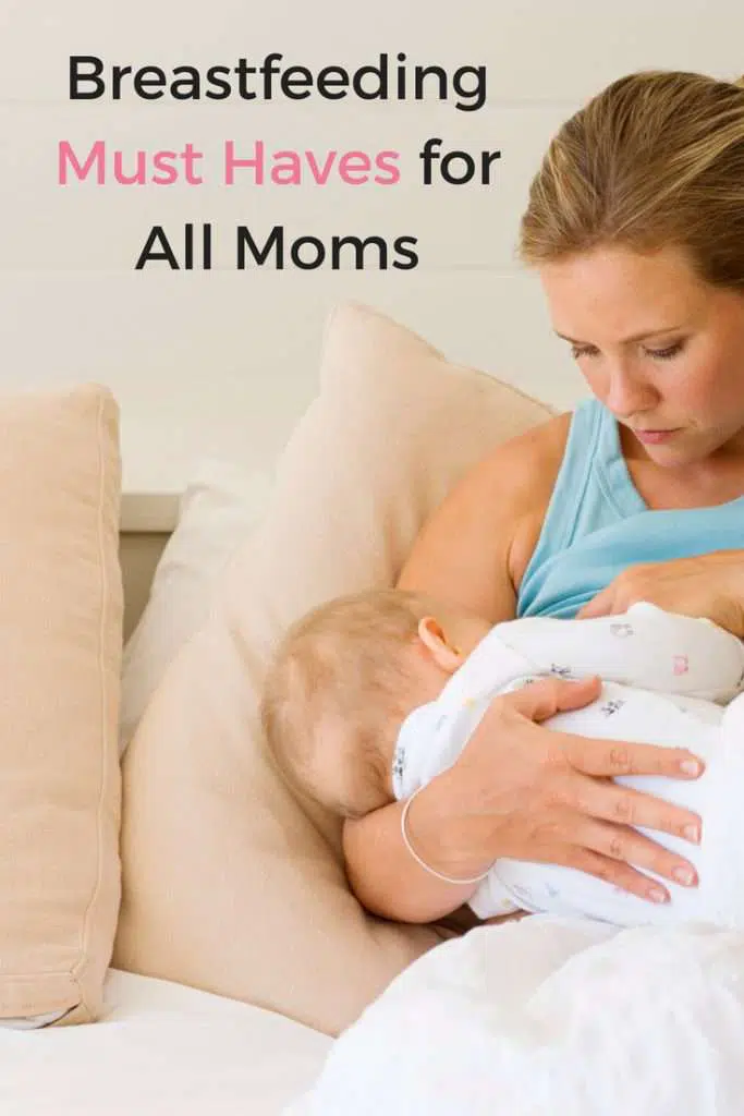 Breastfeeding Must Haves for All Moms 1