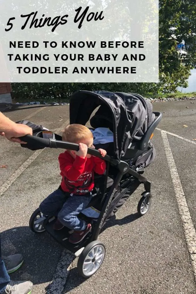 5 Things You Need to Know Before Taking Your Baby and Toddler Anywhere