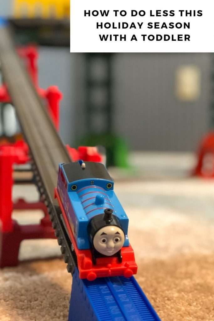 How To Do Less This Holiday Season With a Toddler