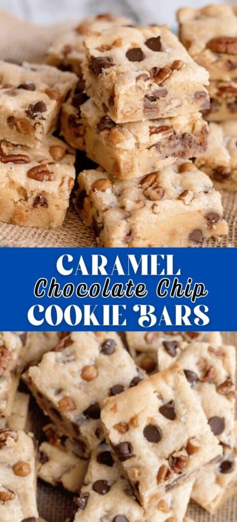 The Pinterest Pin image for the Caramel Chocolate Chip Cookie Bar.