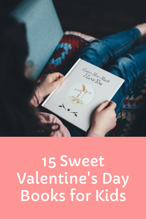15 Sweet Valentines Day Books for Kids