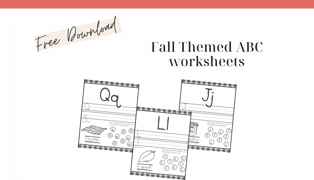 Fall-Themed ABC Activity sheets for fun and easy home-schooling fall ...