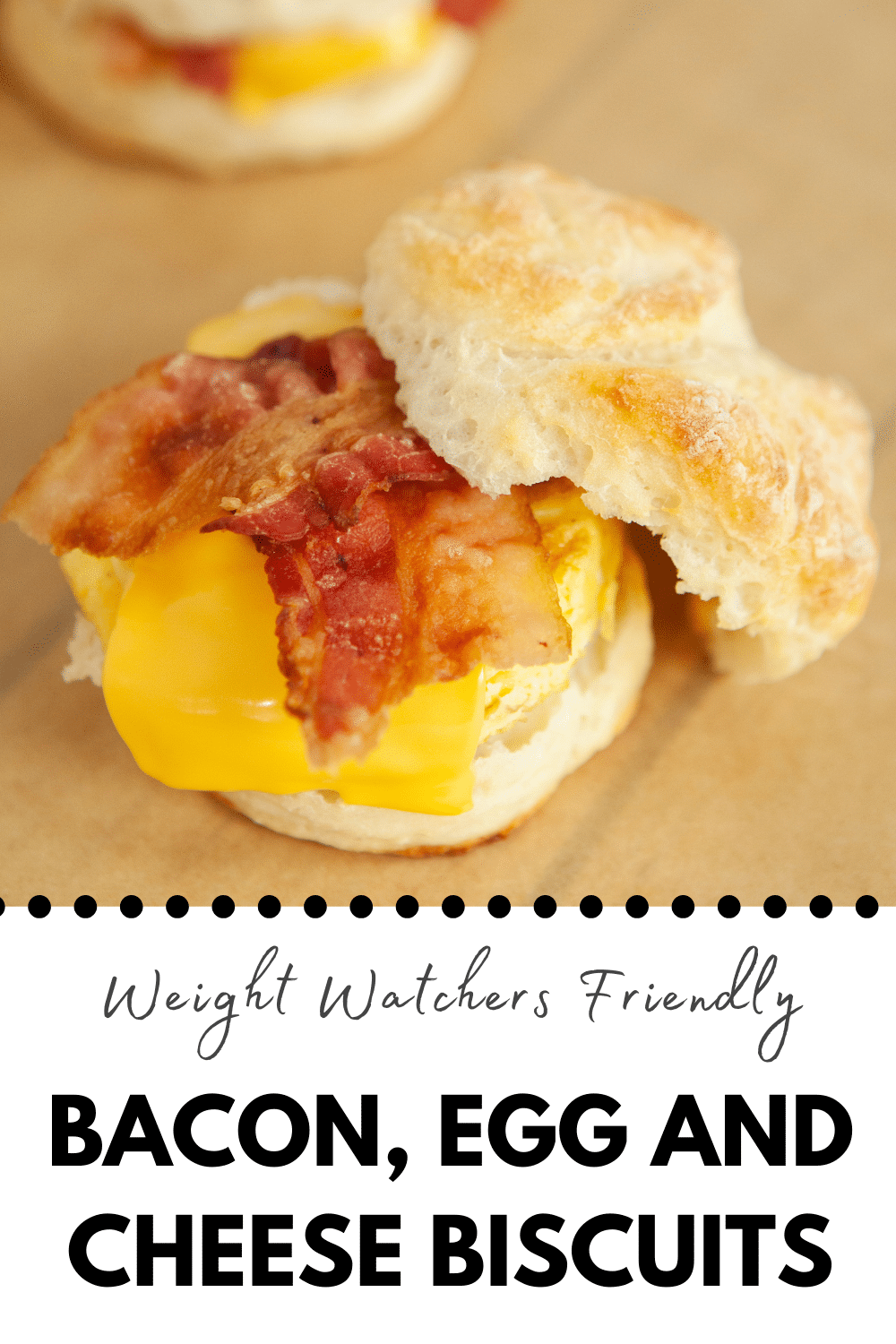 Bacon Egg and Cheese Biscuit (Weight Watchers Recipe)