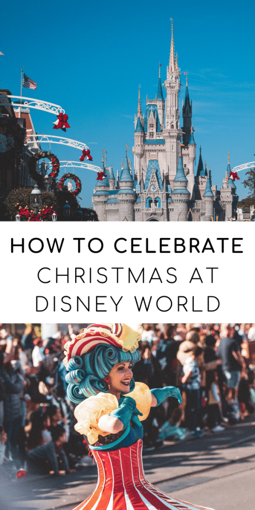 How to Celebrate Christmas at Disney World