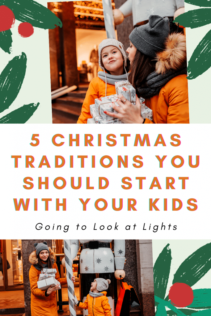 5 Christmas Traditions You Should Start with Your Kids 2