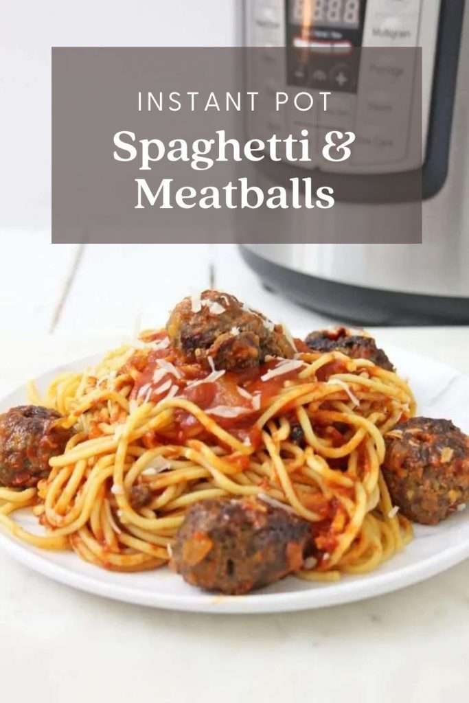 Instant Pot Spaghetti and Meatballs 10 2 7