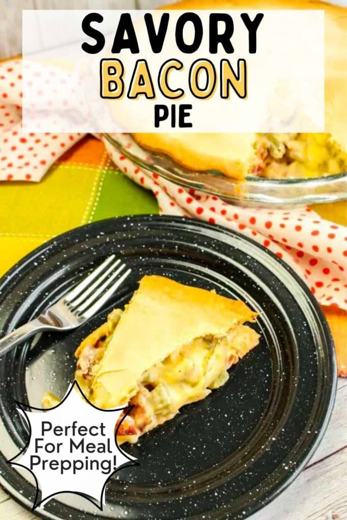 Savory Bacon Pie Pin