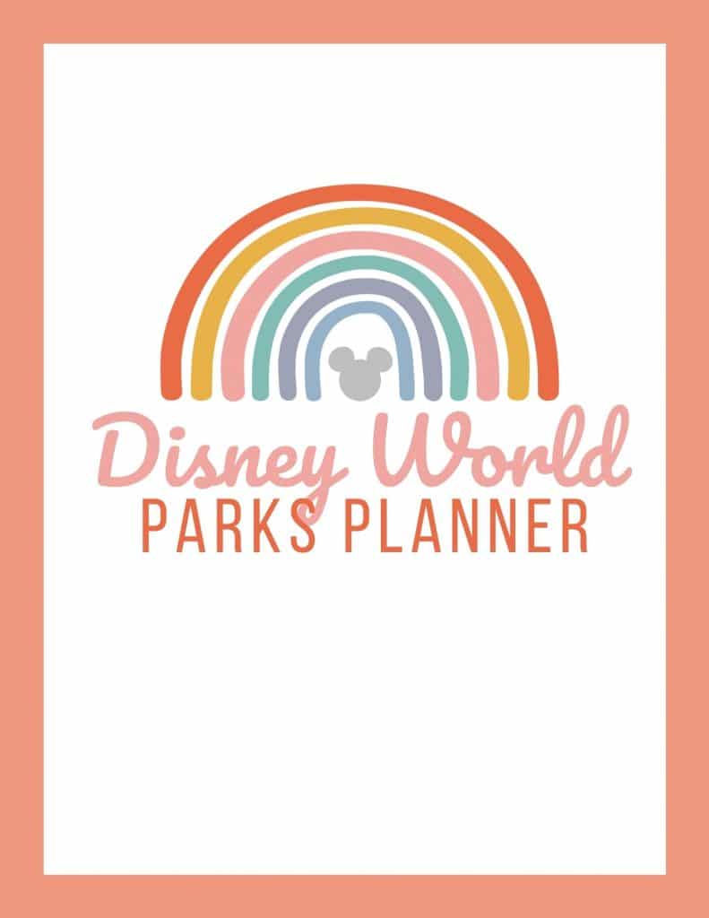 Disney World Printable Planner: The Only Planning Worksheets You’ll Need! 5 disney world parks planner