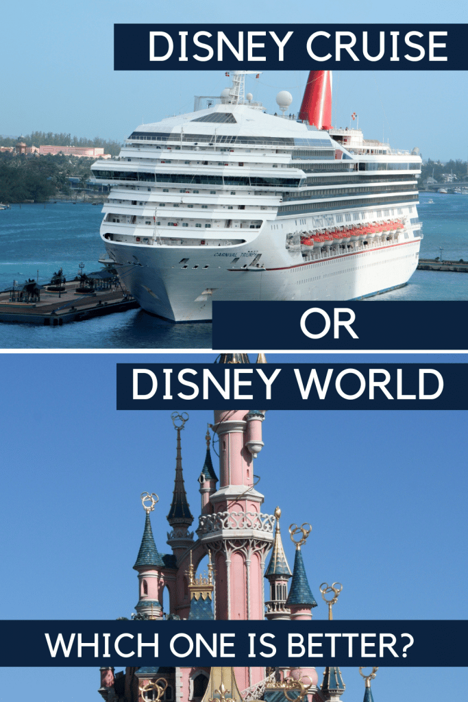 disney cruise vs disney world