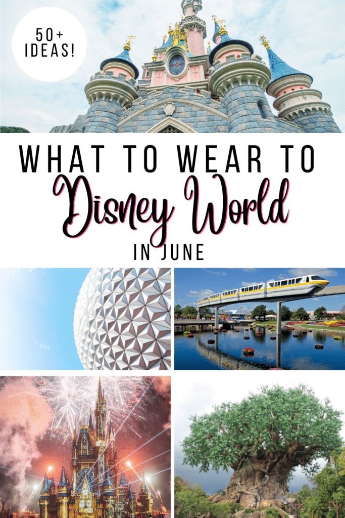 What to wear to Disney World in June