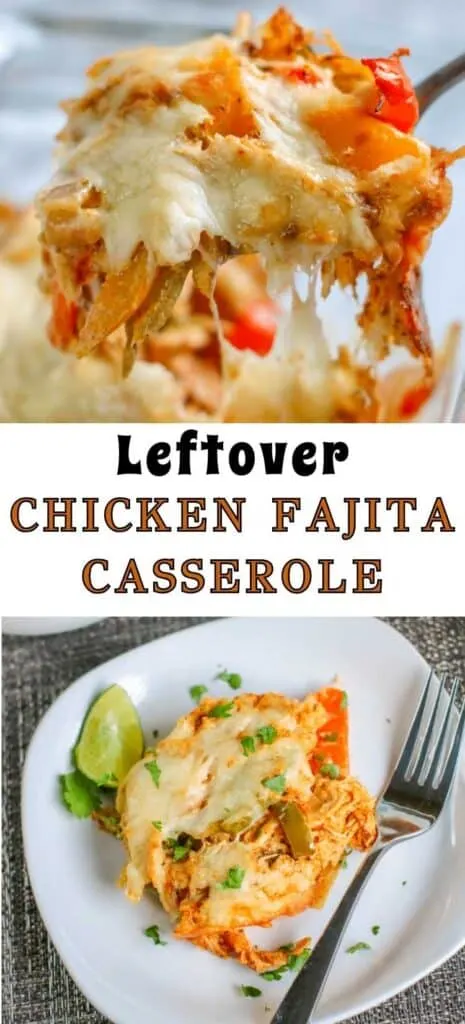 Leftover Chicken Fajita Casserole Pin