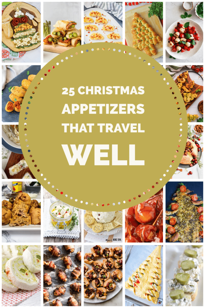 Collage of 25 Christmas appetizers that Travel Well