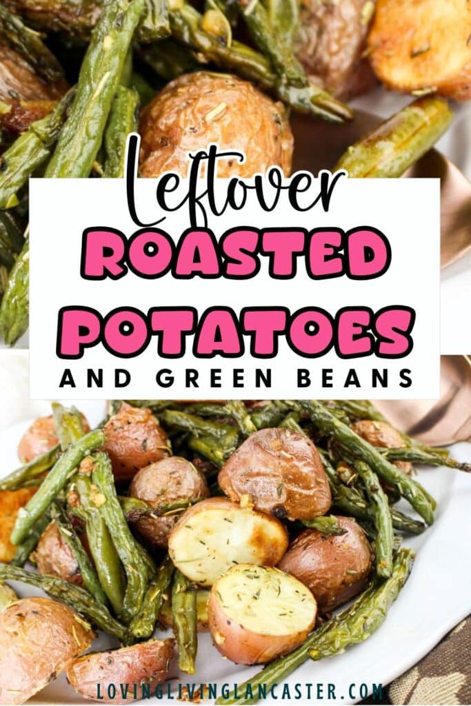 The image of the finished Leftover Roasted Potatoes and Green Beans.